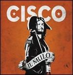 Il mulo - CD Audio + DVD di Cisco