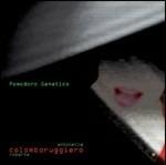 Pomodoro genetico - CD Audio + DVD di Antonella Ruggiero,Roberto Colombo