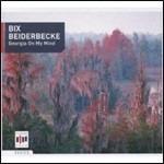 Georgia on My Mind - CD Audio di Bix Beiderbecke
