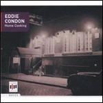 Home Cooking - CD Audio di Eddie Condon
