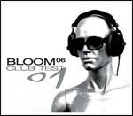 Bloom 06 Club Test 01 - CD Audio Singolo