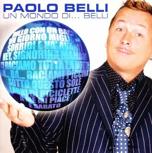 Un mondo di...Belli - CD Audio di Paolo Belli