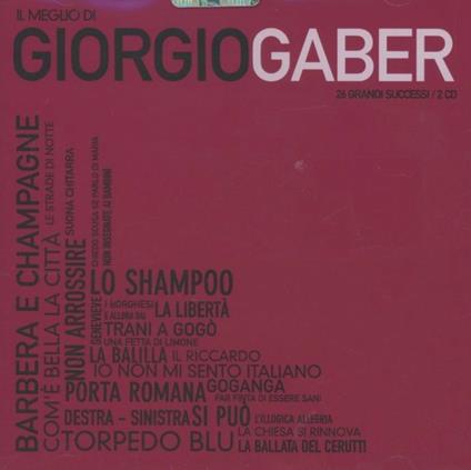 Il meglio di Giorgio Gaber. 26 Grandi successi - CD Audio di Giorgio Gaber