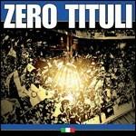 Zero Tituli. La compilation dei campioni! - CD Audio