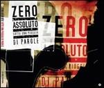 Sotto una pioggia di parole (Basic Edition) - CD Audio di Zero Assoluto
