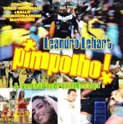 Pimpolho & SambaPopBrasilMestiço - CD Audio + DVD di Leandro Lehart
