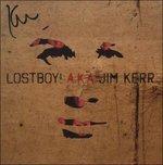 Lostboy! AKA Jim Kerr (Collector's Edition)