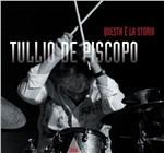Questa è la storia - CD Audio di Tullio De Piscopo