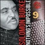 Nothing's Impossible - CD Audio di Solomon Burke