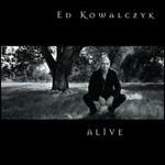 Alive - CD Audio di Ed Kowalczyk