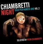 Chiambretti Night vol.2: Solo per numeri uno - CD Audio