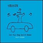 Let the Dog Drive Home (Mini Album)