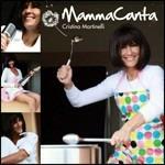 Mamma canta - CD Audio di Cristina Martinelli