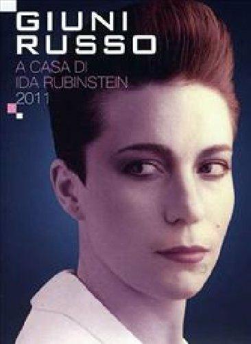 A casa di Ida Rubinstein 2011 - CD Audio + DVD di Giuni Russo