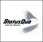 Under the Influence - CD Audio di Status Quo