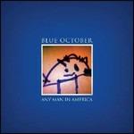 Any Man in America - CD Audio di Blue October