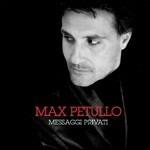 Messaggi privati - CD Audio di Max Petullo