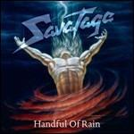 Handful of Rain (Digipack + Bonus Tracks) - CD Audio di Savatage