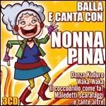 Balla e canta con Nonna Pina - CD Audio