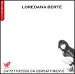 Un pettirosso da combattimento - CD Audio di Loredana Bertè