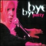 Bye Bye Patty. Live (Remastered Edition) - CD Audio di Patty Pravo