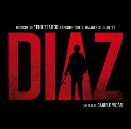 Diaz (Colonna sonora) - CD Audio di Balanescu Quartet,Teho Teardo