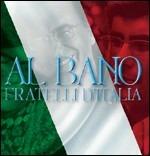 Fratelli d'Italia - CD Audio di Al Bano