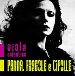 Panna, fragole e cipolle