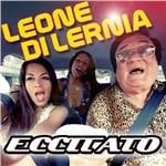 Eccitato - CD Audio di Leone Di Lernia
