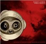 Un'infinita compressione precede lo scoppio - CD Audio di Massimo Zamboni,Angela Baraldi