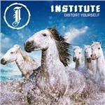 Distort Yourself - CD Audio di Institute