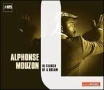 In Search of a Dream - CD Audio di Alphonse Mouzon