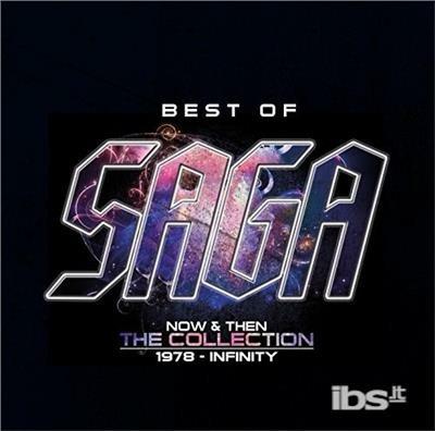 Best of. Now and Then: The Collection - CD Audio di Saga