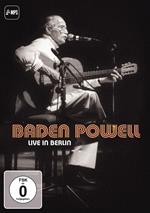 Baden Powell. Live in Berlin