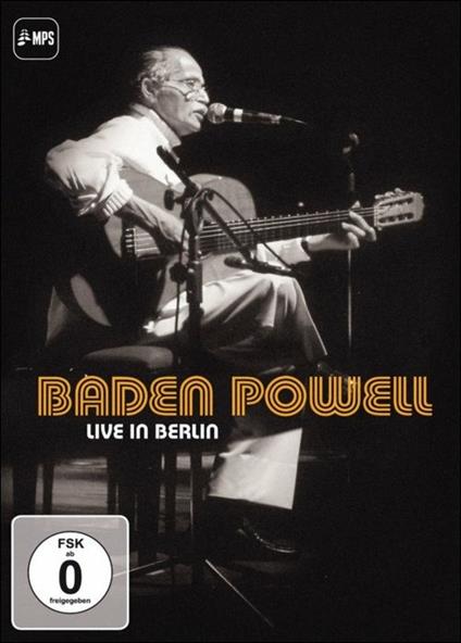 Baden Powell. Live in Berlin - DVD