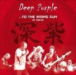 To the Rising Sun… in Tokyo - Vinile LP di Deep Purple