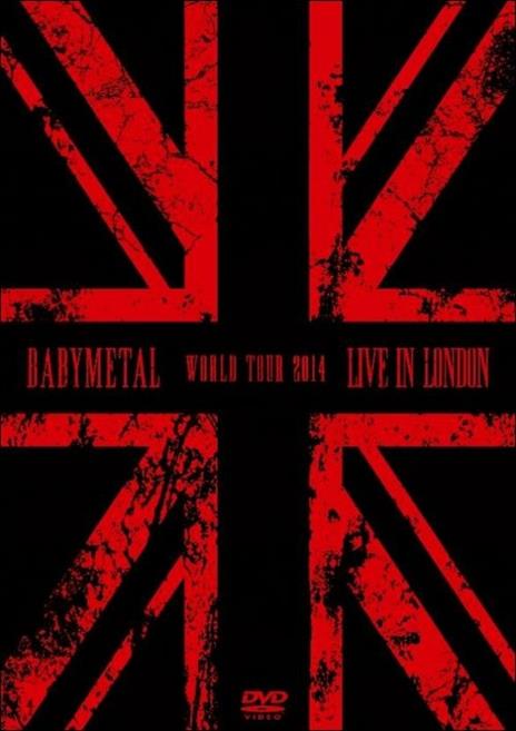 Babymetal. Live in London. World Tour 2014 (Blu-ray) - Blu-ray di Babymetal