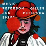Magic Peterson Sunshine - Vinile LP di Gilles Peterson