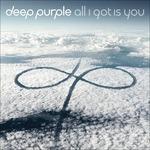 All I Got Is You Ep - CD Audio Singolo di Deep Purple