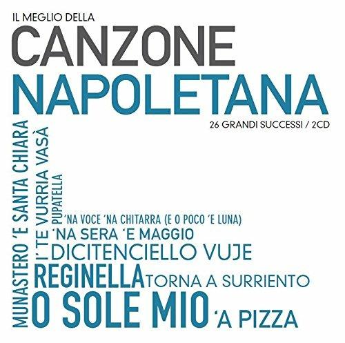 Il meglio della canzone napoletana - CD Audio