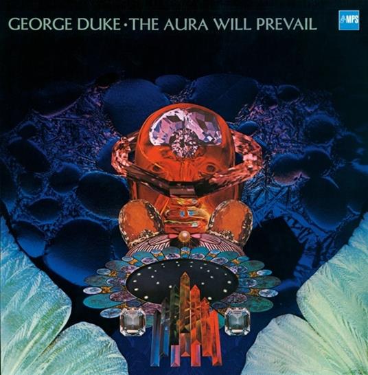 Aura Will Prevail - Vinile LP di George Duke