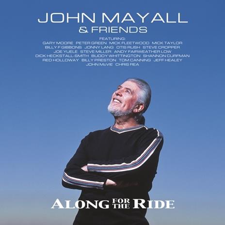 Along for the Ride (Limited Edition) - Vinile LP + CD Audio di John Mayall