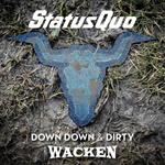 Down Down and Dirty at Wacken (Limited Edition)