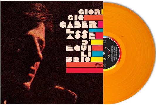 L'asse di equilibro (180 gr. Orange Vinyl Limited Edition) - Vinile LP di Giorgio Gaber