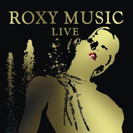 Live (Gatefold Sleeve) - Vinile LP di Roxy Music