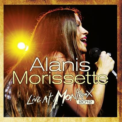 Live at Montreux 2012 - Vinile LP di Alanis Morissette