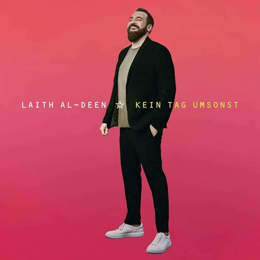 Kein Tag Umsonst - CD Audio di Laith Al-Deen