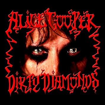 Dirty Diamonds - Vinile LP di Alice Cooper