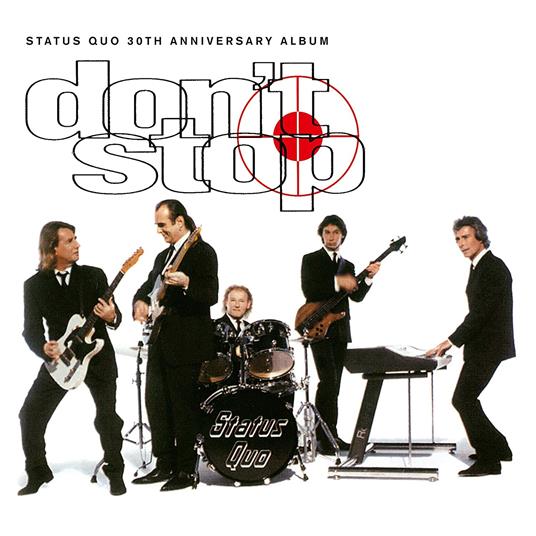 Don't Stop (30th Anniversary Digipack Edition) - CD Audio di Status Quo
