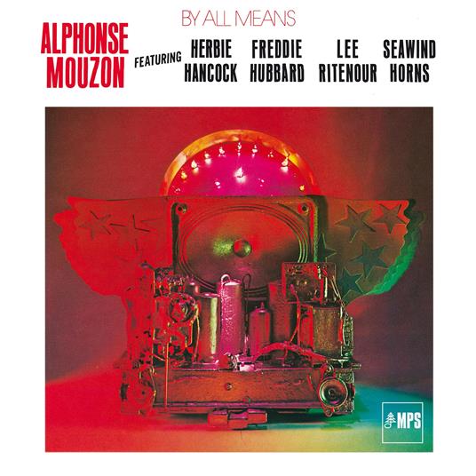 By All Means - Vinile LP di Alphonse Mouzon
